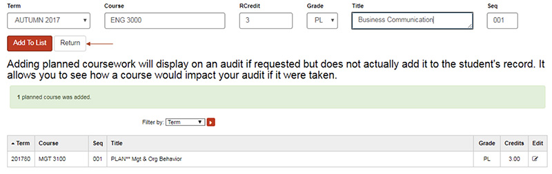 You can type in the information in the course, Rcredit, Grade, and Title areas. You can also select the term you plan to take a course.