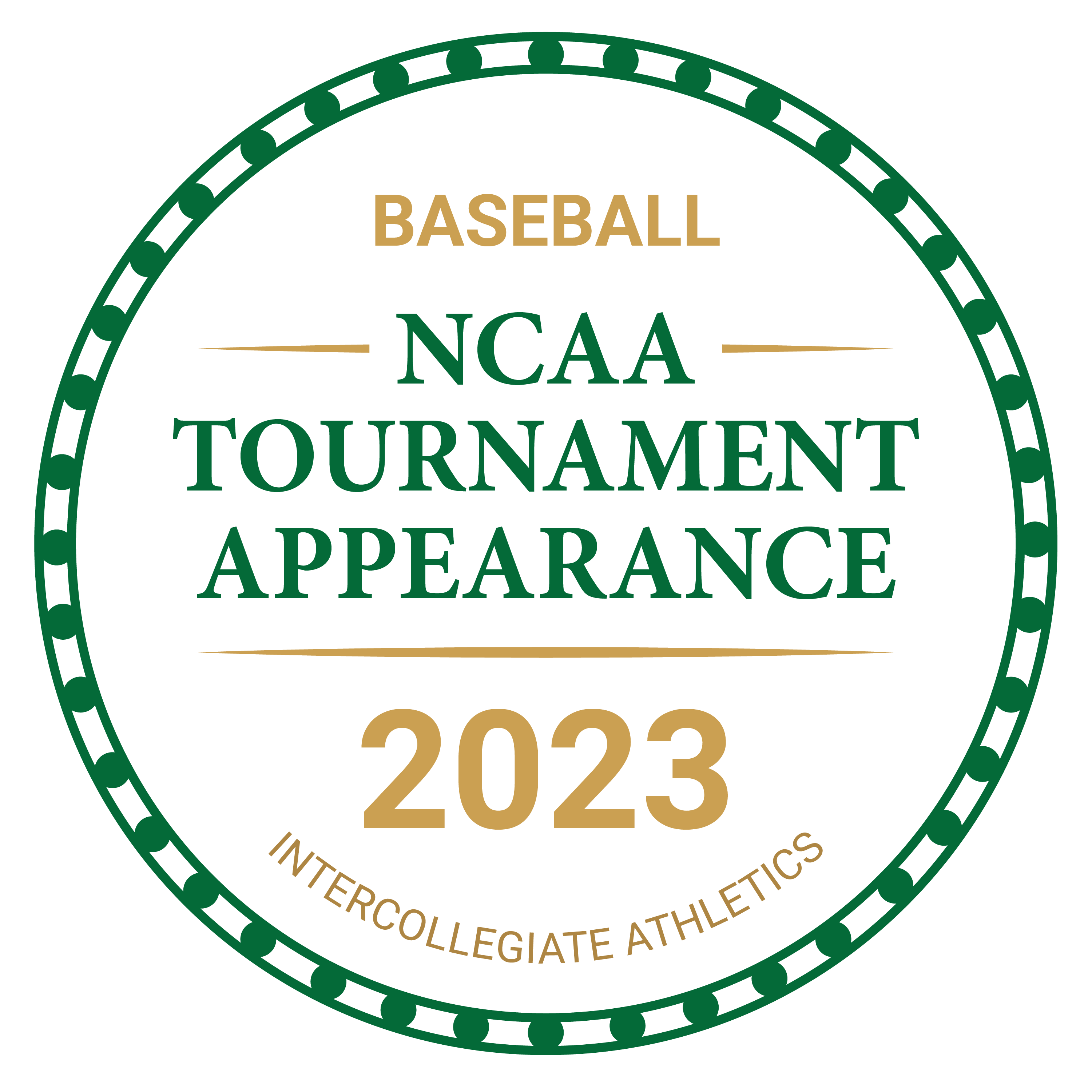 2022 Intercollegiate Athletics NCAA Tournament Appearance Baseball