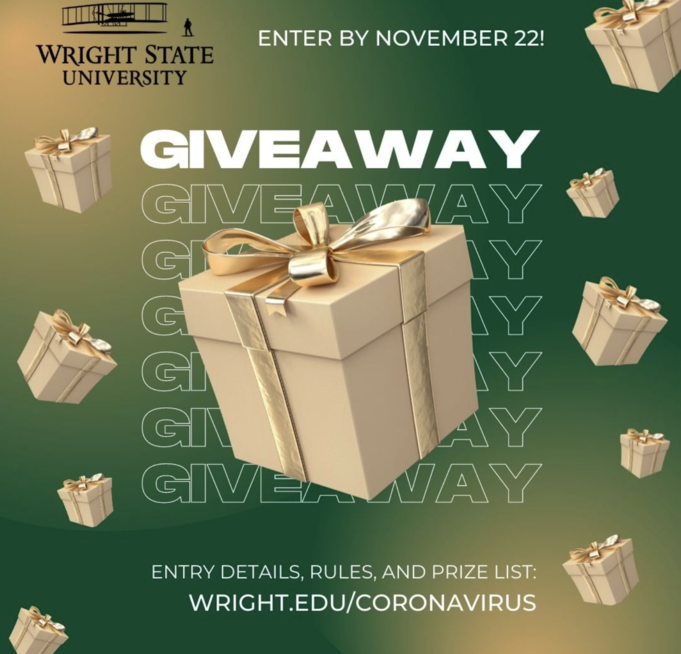 graphic for giveaway, enter by november 22, entry details rules and prize list at wright.edu/coronavirus