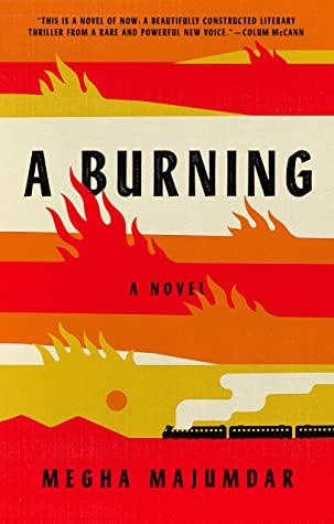 Book cover image of book titled A Burning by Megha Majumdar