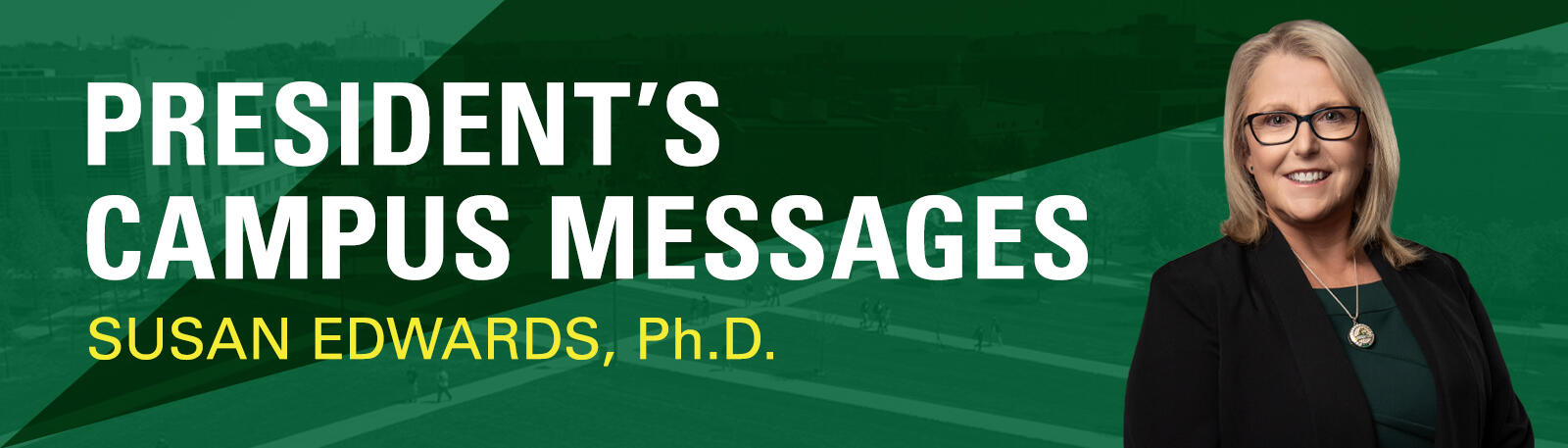 president's campus messages susan edwards ph.d. 
