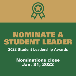 nominate a student leader graphic 2022 student leadership awards nominations close jan 31 2022