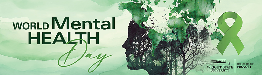 A logo for World Mental Health Day at Wright State